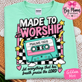 Made to Worship